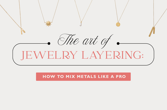 The Art of Jewelry Layering: How to Mix Metals Like a Pro